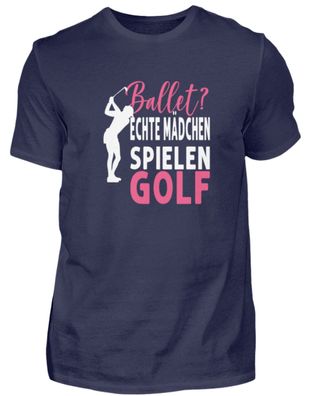 Ballet echte Mädchen spielen Golf - Herren Premiumshirt