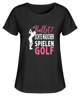 Ballet echte Mädchen spielen Golf - Damen RollUp Shirt