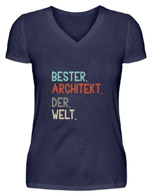 Bester Architekt der Welt - V-Neck Damenshirt