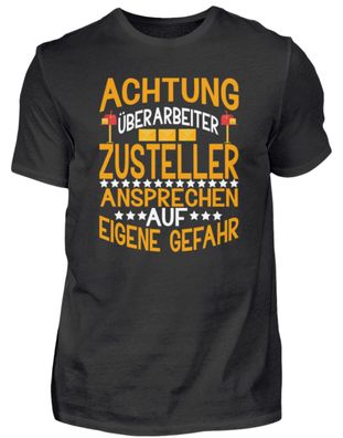 Achtung überareiteter Postbote - Herren Premiumshirt