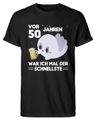 VOR 50 JAHREN WAR ICH MAL DER Schellste - Herren RollUp Shirt
