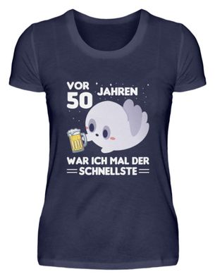VOR 50 JAHREN WAR ICH MAL DER Schellste - Damen Premiumshirt