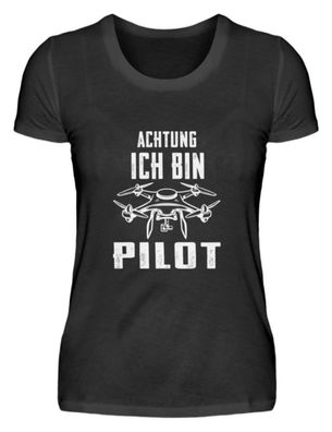 Achtung ich bin Pilot - Damen Basic T-Shirt-BRKJPT8H