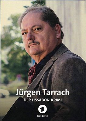 Jürgen Tarrach ( Lissabon - Krimi ) - Autogrammkarte