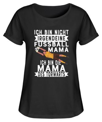 Torwart Torhüter Mama Mutter Fußball - Damen RollUp Shirt