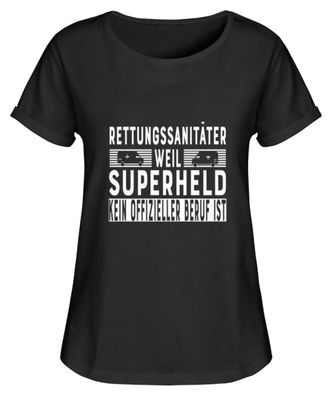 Rettungssanitäter weil Superheld kein - Damen RollUp Shirt