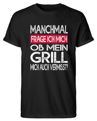 Manchmal Frage ich mich ob mein grill - Herren RollUp Shirt