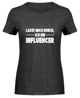 Lasst mich durch ich bin Influencer - Damen Melange Shirt