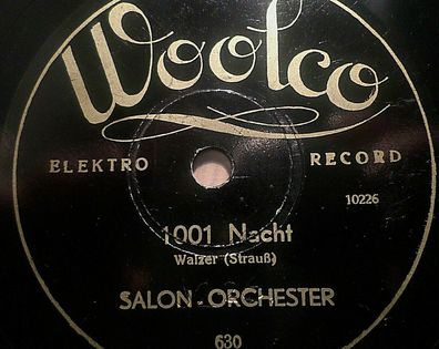 SALON-ORCHESTER & GESANG "Kuckucks-Walzer / 1001 Nacht" Woolco 78rpm 10"