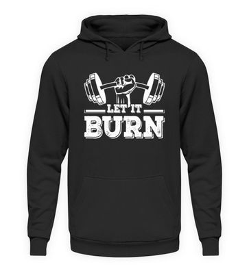 LET IT BURN - Unisex Hoodie-M0X5SY9U