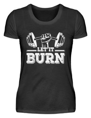 LET IT BURN - Damen Basic T-Shirt-M0X5SY9U