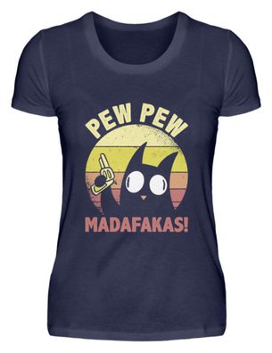 PEW PEW Madafakas! - Damen Premium Shirt-4ZDECWTZ