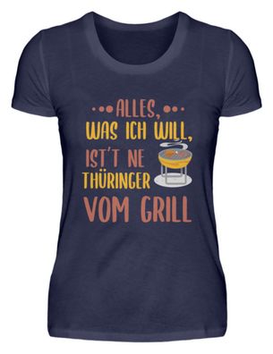 ALLES, WAS ICH WILL, IST'T NE Thüringer - Damen Premiumshirt