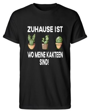 Zuhause ist wo meine Kakteen sind! - Herren RollUp Shirt