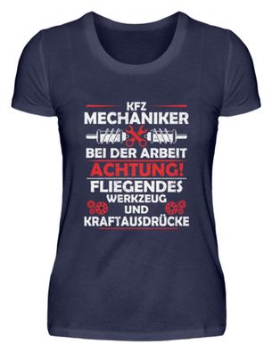 KFZ Mechaniker BEI DER ARBEIT Achtung! - Damen Premiumshirt