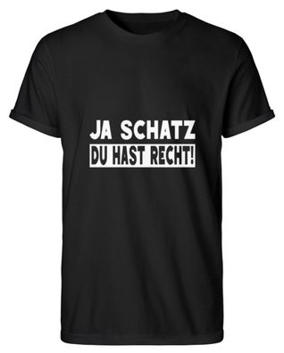 JA SCHATZ DU HAST RECHT! - Herren RollUp Shirt