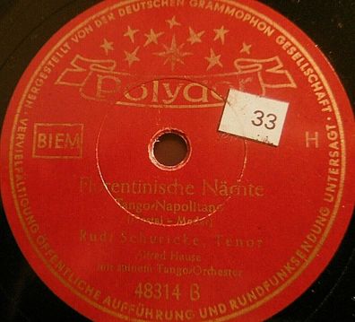 Rudi Schuricke "Florentinische Nächte / Mandolino-Mandolino" Polydor 1950 78rpm