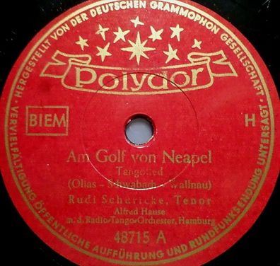 Rudi Schuricke "Der alte Gondoliere / Am Golf von Neapel" Polydor 1952 78rpm 10"