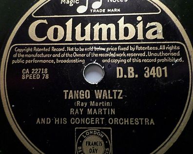 RAY MARTIN & His Concert Orchestra "Carnavalito / Tango Waltz" Columbia 78rpm