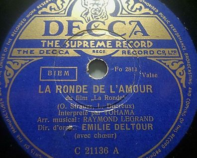 Raymond Legrand & Emilie Deltour "Valse De Bohéme / La Ronde De L´Amour" Decca