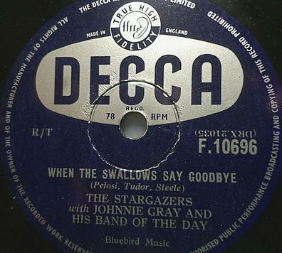 The Stargazers & JOHNNY GRAY "When The Swallows Say Goodbye / Zambesi" 1956 10"