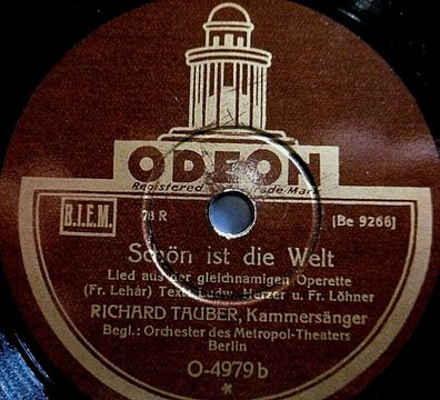 Richard TAUBER "Schön ist die Welt / Liebste glaub an mich..." Odeon 1930 78rpm