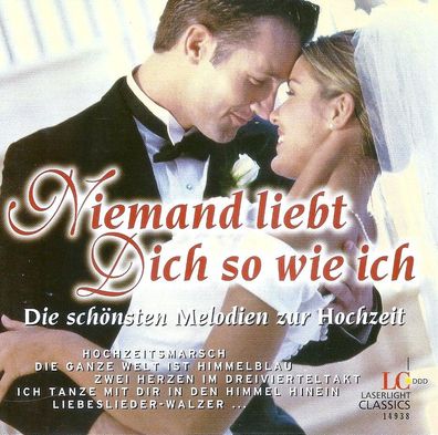 CD: Niemand liebt Dich so wie ich (2001) Laserlight Classics 14 938