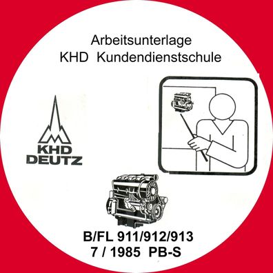 Arbeitsunterlage KHD Kundendienstschule KHD Deutz MotorenFL 911- 912 -W913