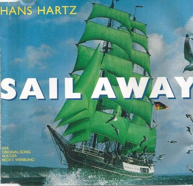 CD-Maxi: Hans Hartz: Sail Away (1991) Ariola 664 831 Original-Song der Becks Werbung