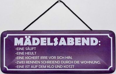 Blechschild mit Kordel 27 X 10 cm Mädelsabend