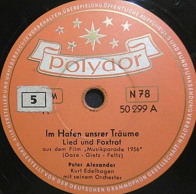 Peter Alexander "Im Hafen unsrer Träume / Ich weiß, was dir fehlt" Polydor 1956