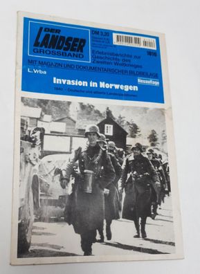 Der Landser Erlebnisberichte zur Geschichte des II. WK Invasion in Norwegen