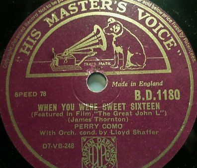 PERRY COMO "When You Were Sweet Sixteen (from the fim "The Great John L") HMV