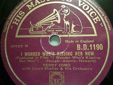 PERRY COMO "I Wonder Who´s Kissing Her Now / When Tonight Is Just A Memory" HMV