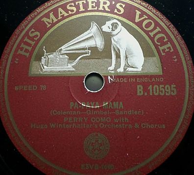 PERRY COMO "Why Did You Leave Me / Pa-Paya Mama" HMV 1953 78rpm 10"
