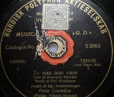 Peter Cornelius, Tenor "Gräd ikke lille Moder / To maa man väre" 78rpm 10"