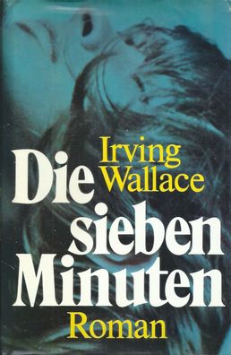 Irving Wallace: Die sieben Minuten (1969) Deutscher Bücherbund