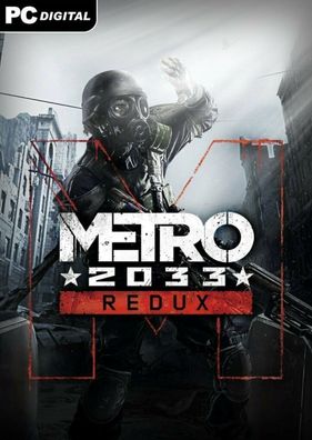 Metro 2033 Redux (PC, 2014, Nur der Steam Key Download Code) Keine DVD, No CD