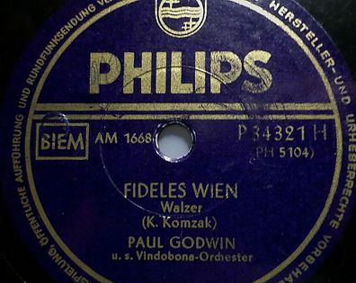 PAUL GODWIN "Fideles Wien / Wiener Bürger" Philips 78rpm 10"