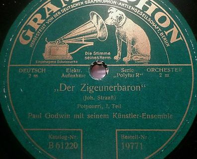 PAUL GODWIN "Der Zigeunerbaron (Johann Strauß) Potpourri" 78rpm Grammophon 1928