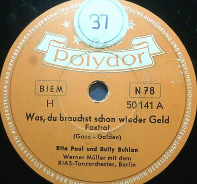 PAUL & BUHLAN "Was, du brauchst schon wieder Geld / Das kann doch keine..." 10"