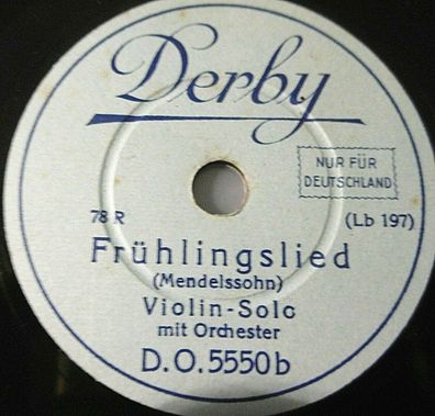 Otto Dobrindt & VIiolin-Solo "Frühlingslied / Serenata Toselli" Derby 1929 78rpm