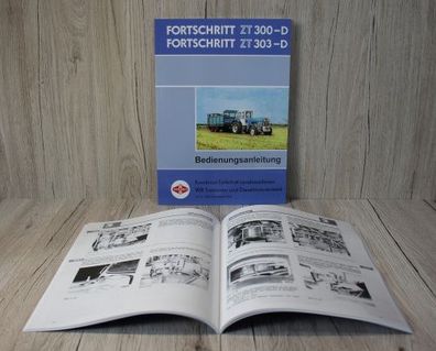 VEB Fortschritt Bedienungsanleitung für Traktor ZT 300-D und ZT 303-D