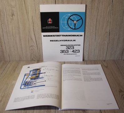 IHC 323 353 423 Werkstatthandbuch Regelhydaulik (ab Bj 10.70)