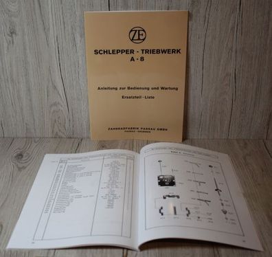 ZF Zahnradfabrik Schlepper Triebwerk A-8 Anleitung zur Bedienung und Wartung Ers