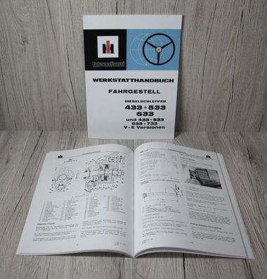 IHC 433 + 533 + 633 + 733 Werkstatthandbuch Fahrgestell Traktor