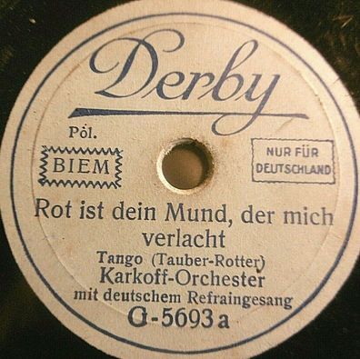 Orchester & Gesang "Rot ist dein Mund der mich verlacht / Warum hast du..." 1930