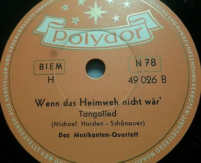 Musikanten-Quartett "Wo der Wildbach raucht / Wenn das Heimweh nicht wär" 78rpm