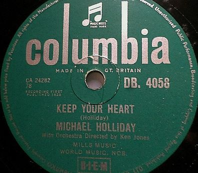Michael Holliday "The Story Of My Life / Keep Your Heart" Columbia 1958 78rpm