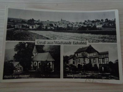 6135 Postkarte, Ansichtskarte -Gruß aus Wachstedt Eichsfeld
